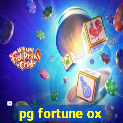 pg fortune ox